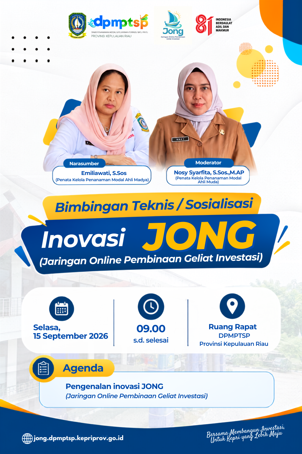  Bimbingan Teknis/Sosialisasi Inovasi JONG (Jaringan Online Pembinaan Geliat Investasi)